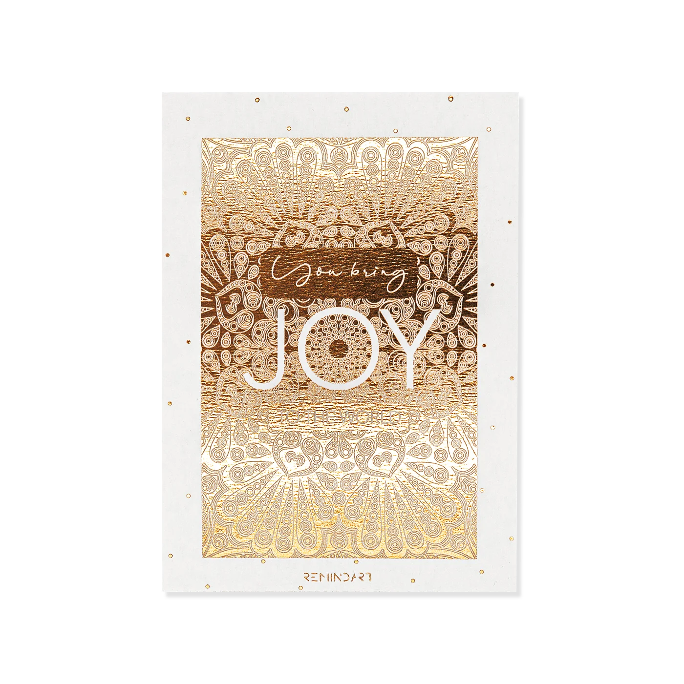 Картичка REMINDART You bring JOY to the world